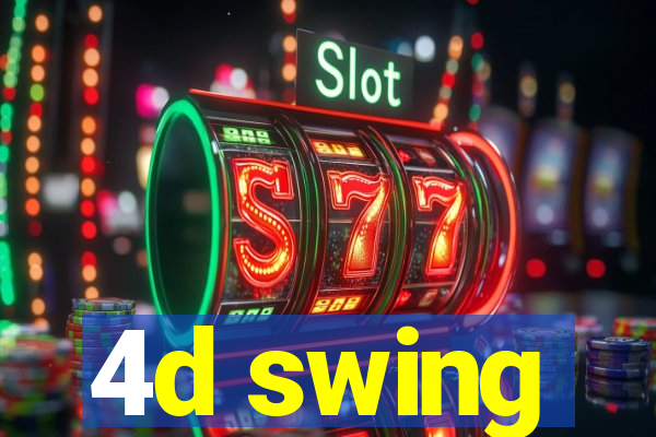 4d swing